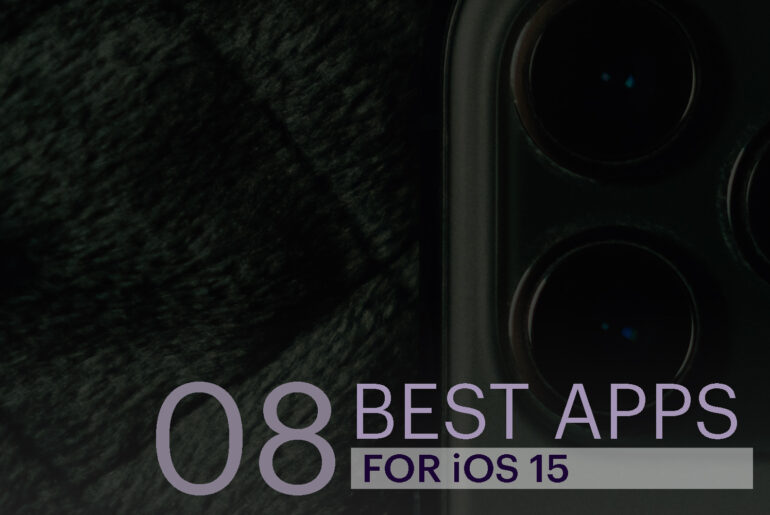 07 Best Apps for Apple iOS 15