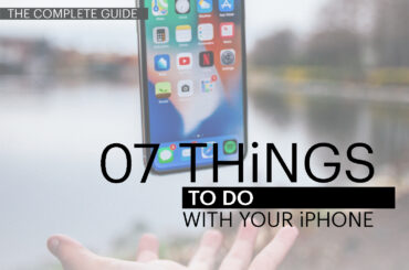 07 Amazing Things To Do With Your iPhone