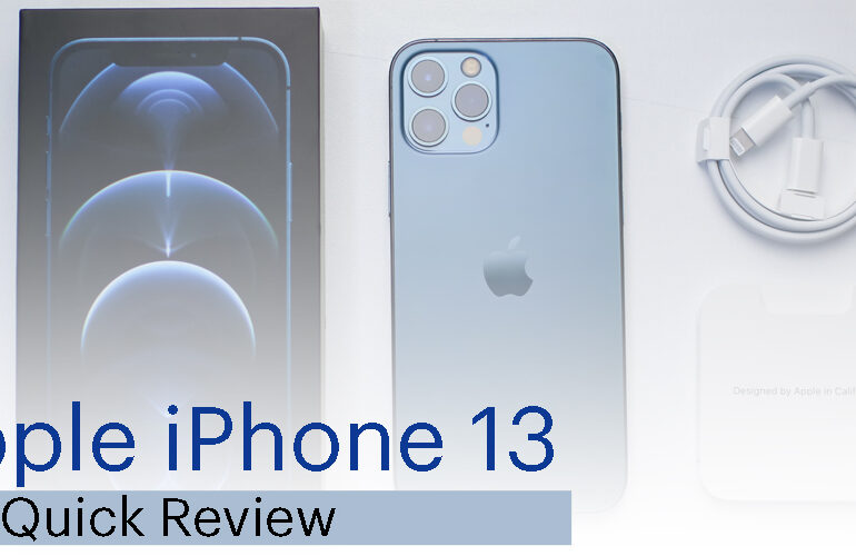 Apple iPhone 13 Quick Review