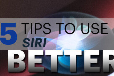 15 Tips To Use Siri Better