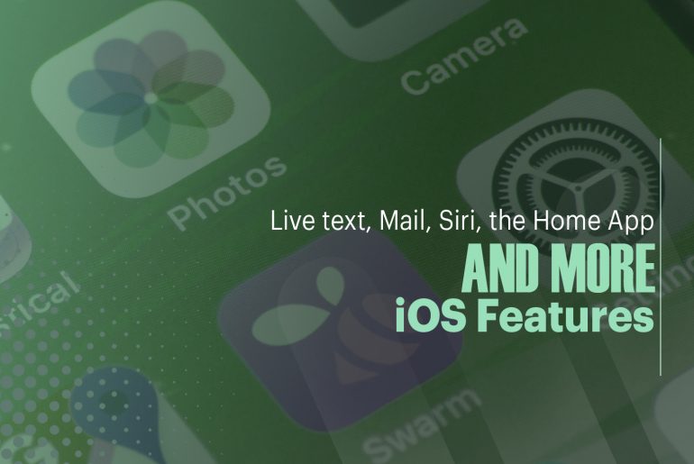 Live text, Mail, Siri, the Home App and more iOS 16 cool features