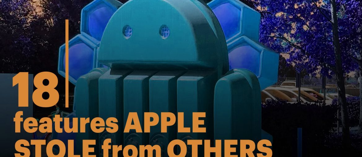 18 Features Apple Stole From Others