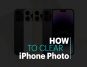 How to clear an iPhone photo