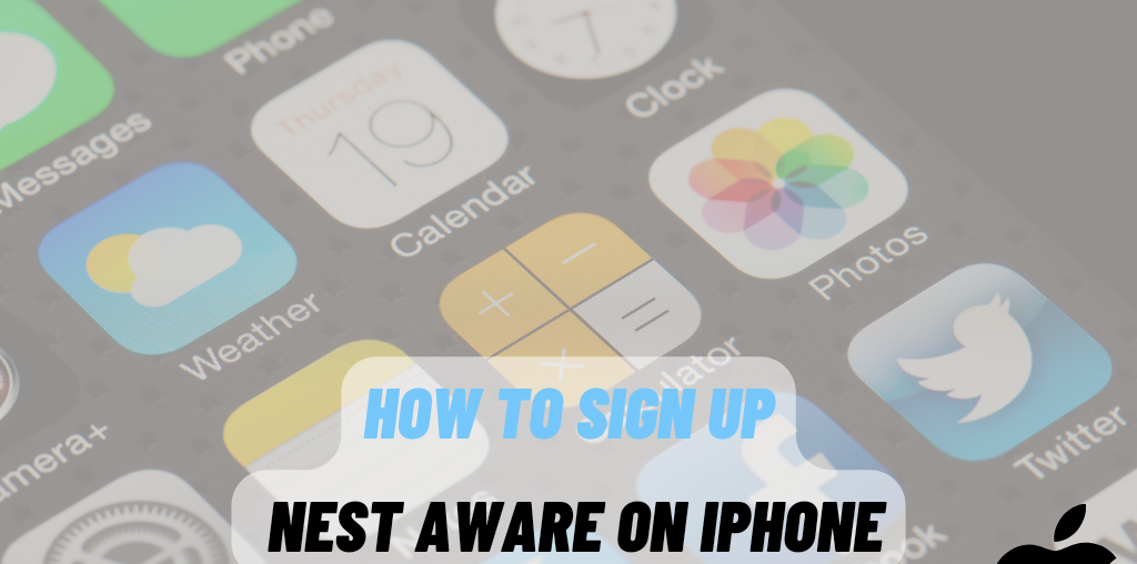 How to sign up for nest aware on iPhone