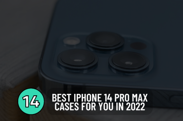 Best iPhone 14 Pro Max Cases for you in 2022