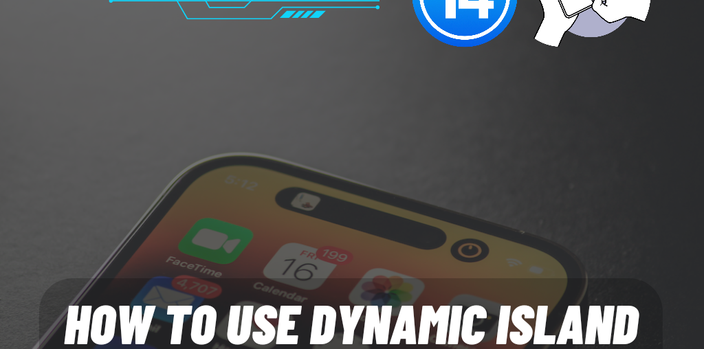 How to use Dynamic Island iPhone 14