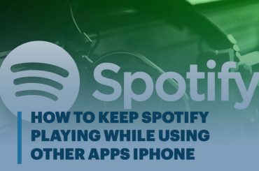 How To Keep Spotify Playing While Using Other Apps Iphone