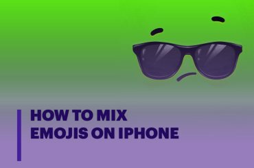 How To Mix Emojis On iPhone