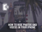 How to hide Photos and Videos in your iPhone
