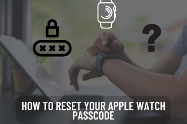 How to reset your Apple Watch passcode