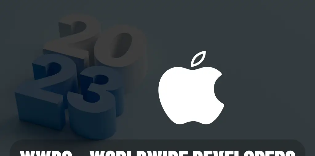 WWDC – Worldwide Developers Conference 2023