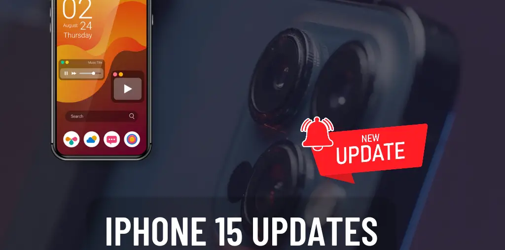 iPhone 15 updates